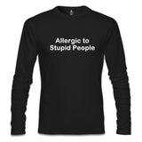 Allergic to Stupid People Siyah Erkek Sweatshirt