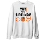 Basketbol - Doğum Günü Çocuğu Beyaz Erkek Kalın Sweatshirt