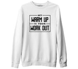 Bodybuilding Your Workout Beyaz Erkek Kalın Sweatshirt