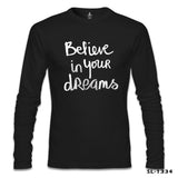 Dream Believing  Siyah Erkek Sweatshirt