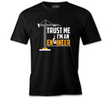 Trust me I'm an Engineer - Vehicle Siyah Erkek Tshirt