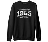 1965 Aged to Perfection  Siyah Erkek Kalın Sweatshirt