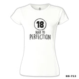 Aged to Perfection - 18 Beyaz Kadın Tshirt