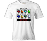 Among Us - Who is the Impostor Beyaz Erkek Tshirt