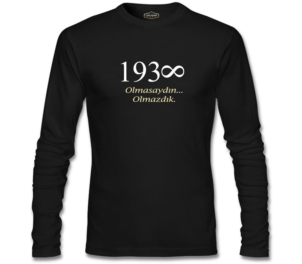 Atatürk - If you weren't there... We wouldn't exist Black Men's Sweatshirt