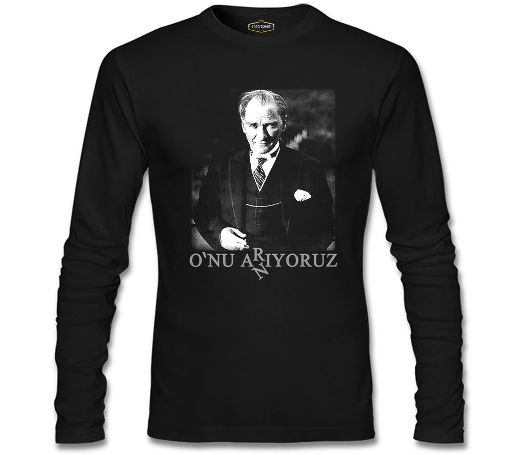 Atatürk - Onu Arıyoruz. Anıyoruz Siyah Erkek Sweatshirt