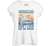 Back to the Future - Don't Go to 2020 Beyaz Kadın Tshirt