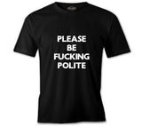 Be Polite Black Men's Tshirt