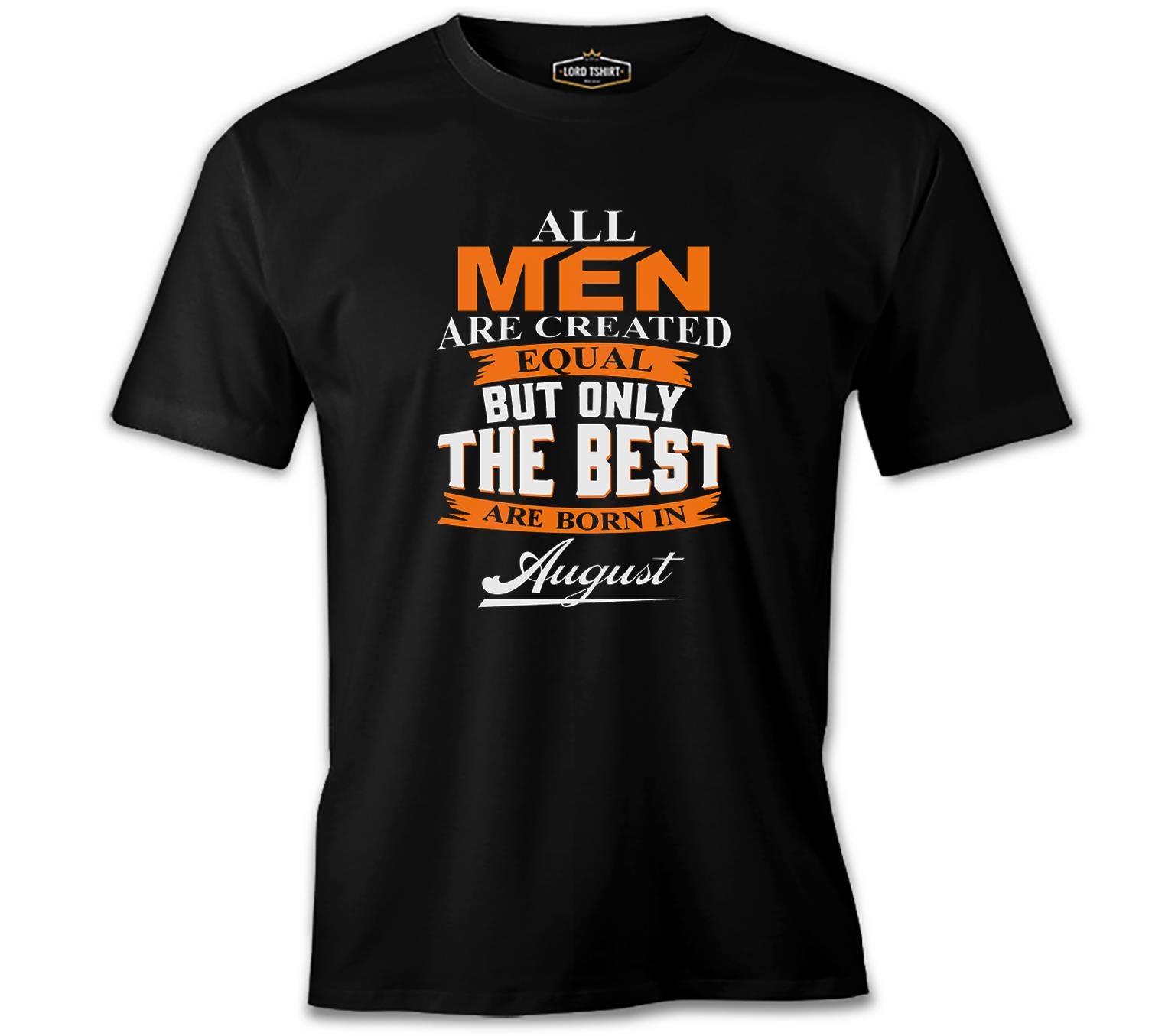 Best are Born in August Siyah Erkek Tshirt