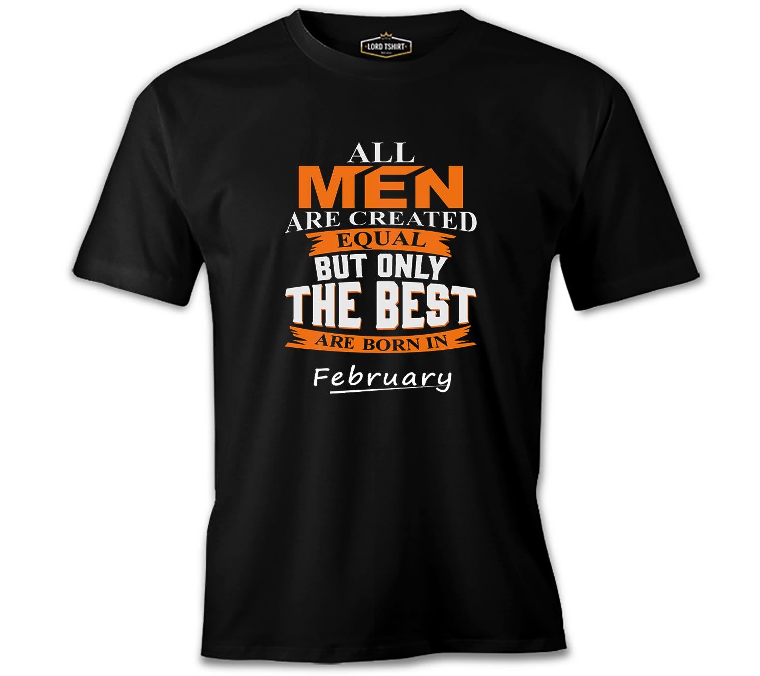 Best are Born in February II Siyah Erkek Tshirt