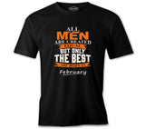 Best are Born in February II Siyah Erkek Tshirt