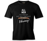 Best are Born in February Siyah Erkek Tshirt