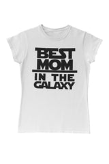 Best Mom in the Galaxy Anneler Günü Beyaz Kadın Tshirt