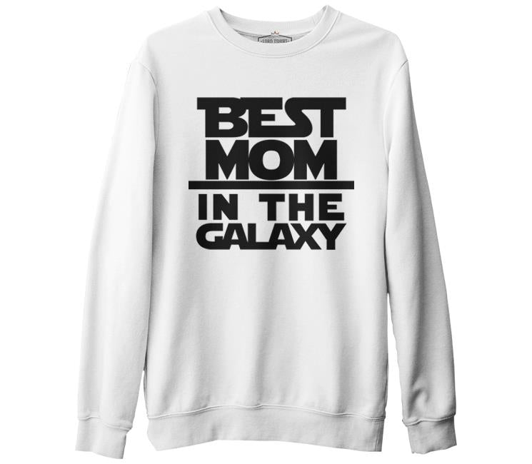 Best Mom in the Galaxy Anneler Günü Beyaz Unisex Kalın Sweatshirt