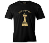 Best Player Ever of the Chess Siyah Erkek Tshirt