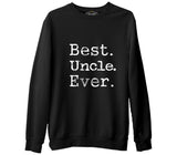 Best Uncle Ever Black Men's Thick Sweatshirt