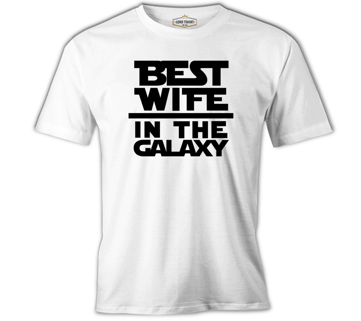 Best Wife in the Galaxy Anneler Günü Beyaz Unisex Tshirt