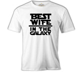 Best Wife in the Galaxy Anneler Günü Beyaz Unisex Tshirt