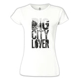 Big City Lover Beyaz Kadın Tshirt