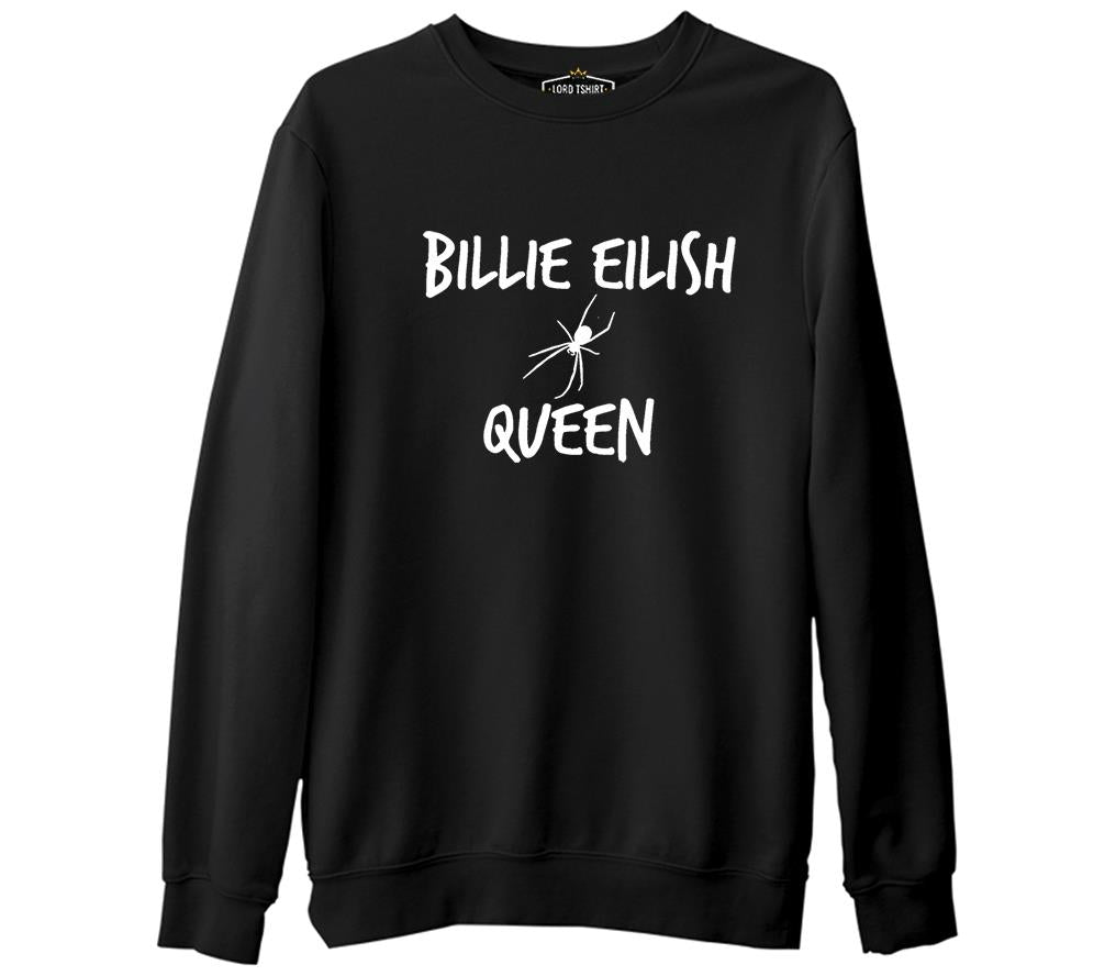 Billie Eilish - Queen Siyah Erkek Kalın Sweatshirt