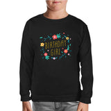 Birthday Girl Quote with Flowers and Leaves Black Kids Sweatshirt