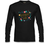 Birthday Girl Quote with Flowers and Leaves Siyah Erkek Sweatshirt