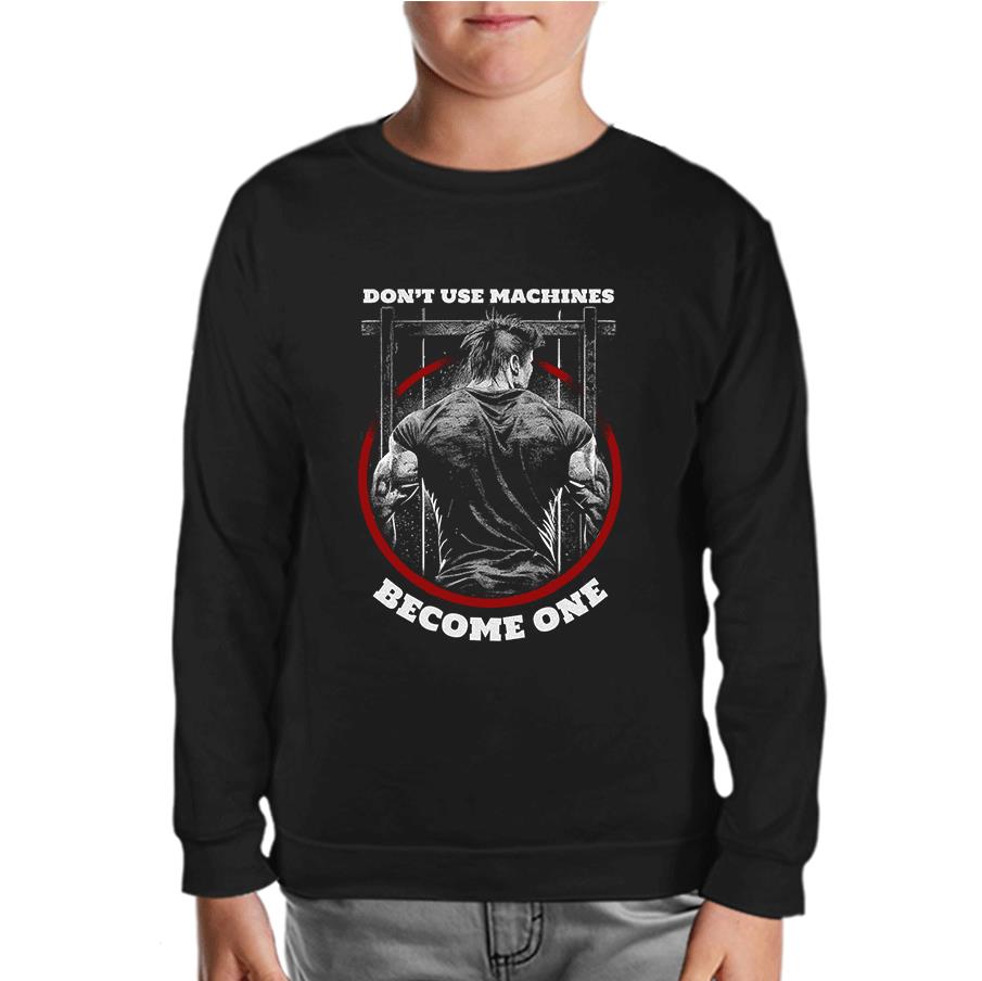 Bodybuilding Become One Black Kids Sweatshirt