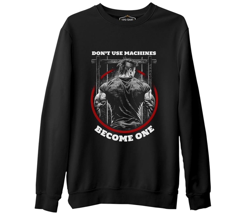 Bodybuilding Become One Siyah Erkek Kalın Sweatshirt