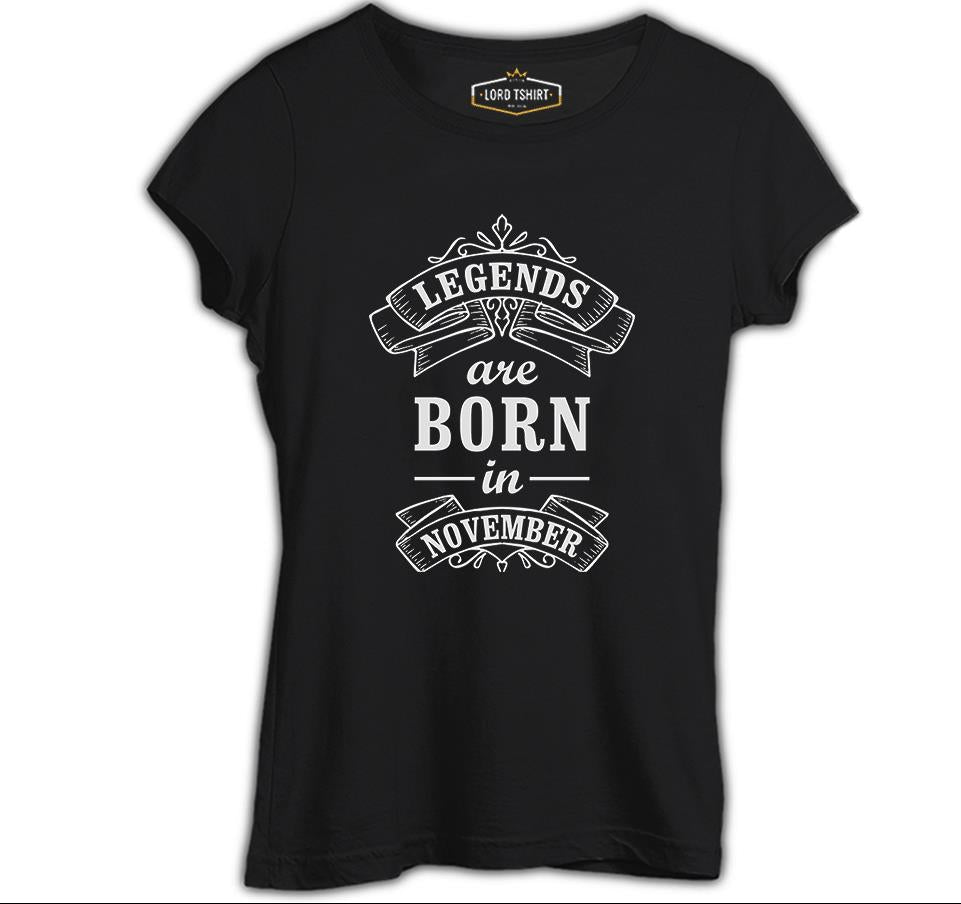 Burç - Born in November Legends Siyah Kadın Tshirt