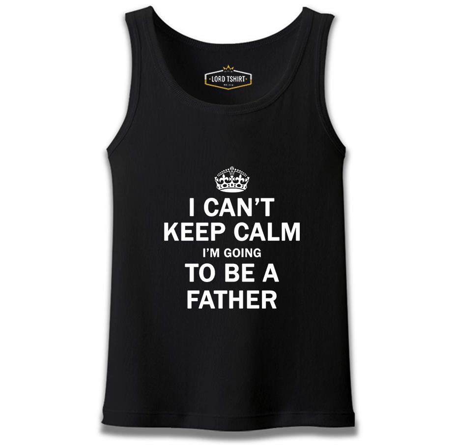 Can't Keep Calm - Be Father Siyah Erkek Atlet