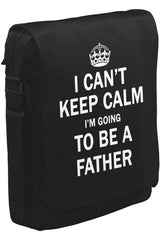 Can't Keep Calm - Be Father Unisex Siyah Postacı Çanta