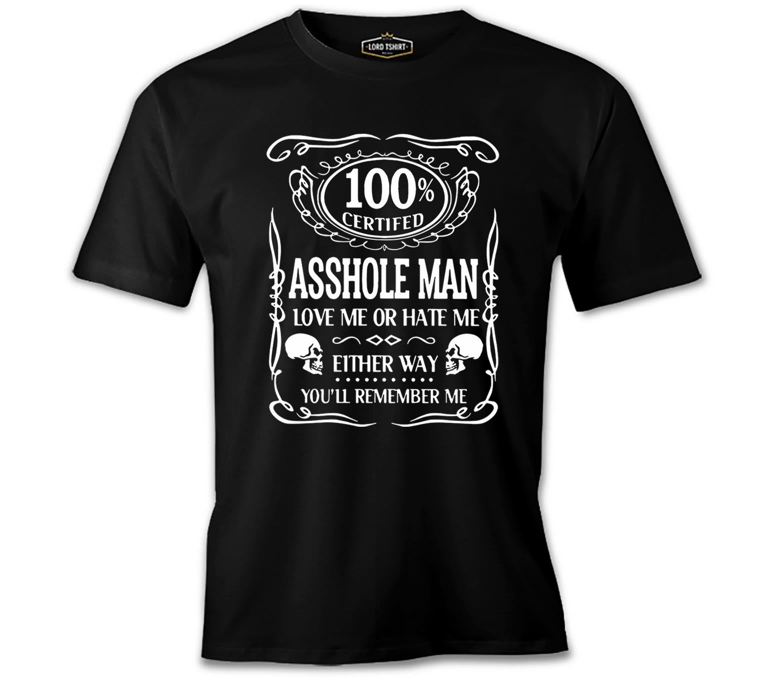 Certified Asshole Man Siyah Erkek Tshirt