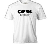 Cool Like Daddy Beyaz Erkek Tshirt