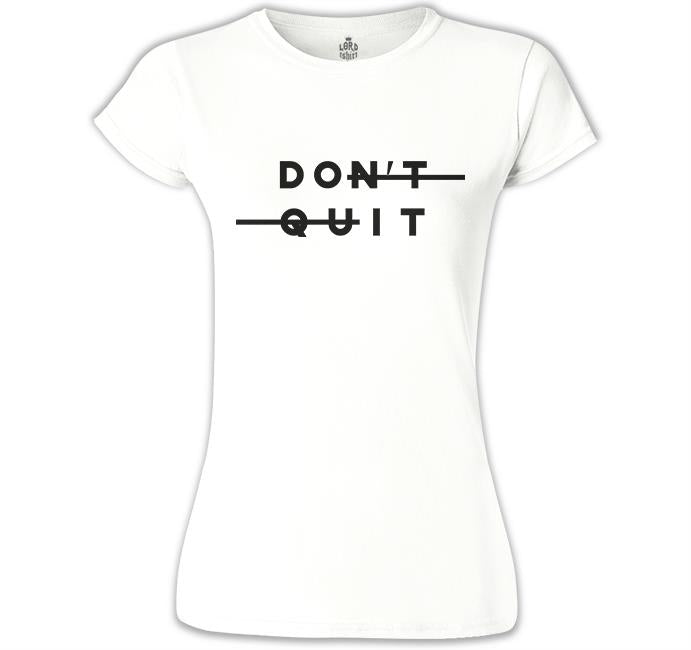 Don't Quit - Do It White Women's Tshirt