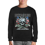Dying Fetus - War of Attrition Black Kids Sweatshirt