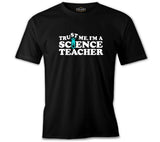 I'm a Science Teacher Trust Me Teachers' Day Black Men's Tshirt