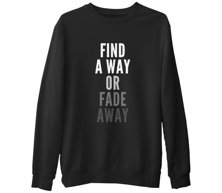 Find a Way Siyah Erkek Kalın Sweatshirt