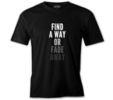 Find a Way Siyah Erkek Tshirt