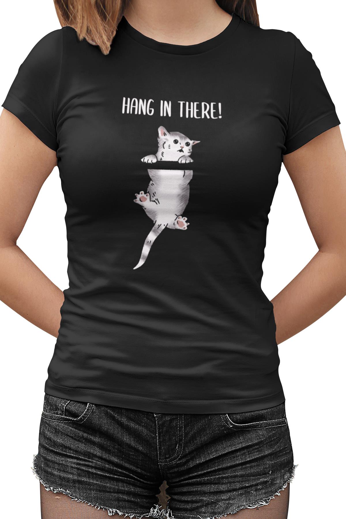Hang in There Siyah Kadın Tshirt