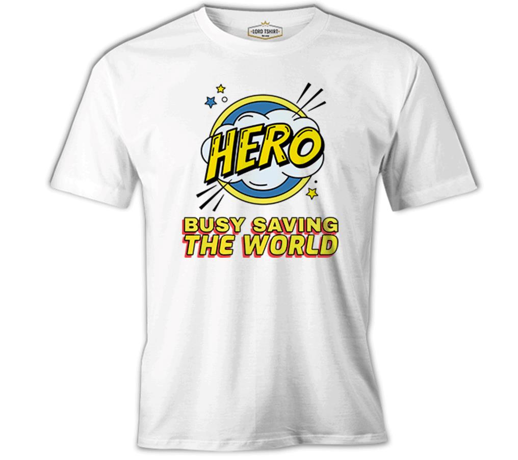 Hero Busy Saving the World Beyaz Erkek Tshirt