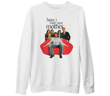 How I Met Your Mother Beyaz Kalın Sweatshirt