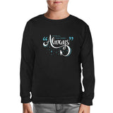 HP - After All This Time Always Black Kids Sweatshirt 