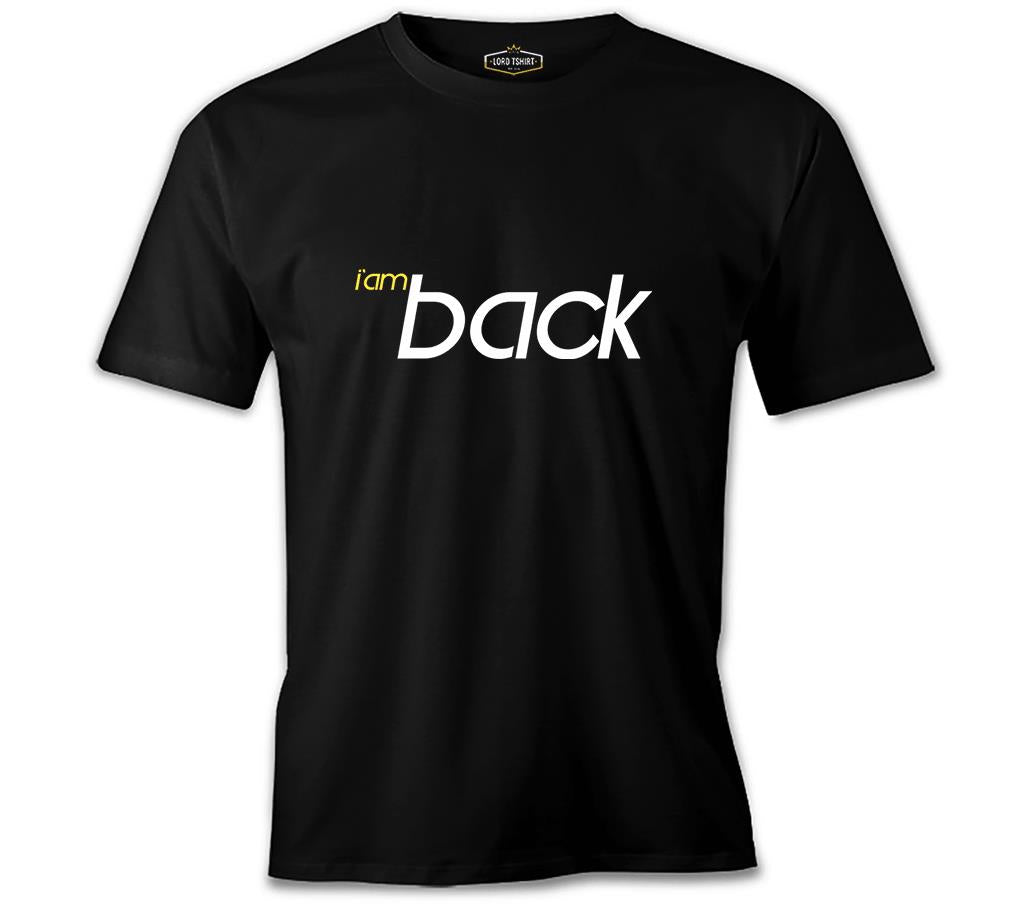 I am Back Siyah Erkek Tshirt