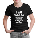I am WEIRD Black Kids Tshirt