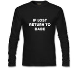 If Lost Return to Babe Black Men's Sweatshirt