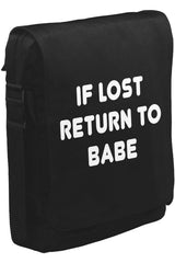 If Lost Return to Babe Unisex Black Messenger Bag 