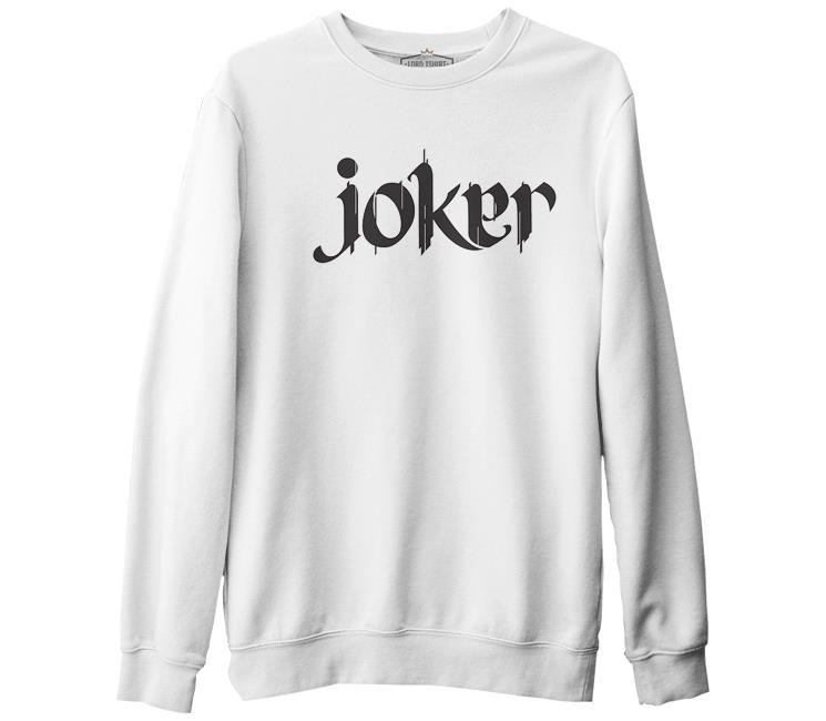 Joker - Write with Calligraphy Beyaz Erkek Kalın Sweatshirt