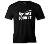 Just Cook It Siyah Erkek Tshirt