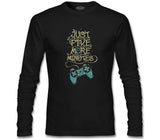 Just Five More Minutes Siyah Erkek Sweatshirt