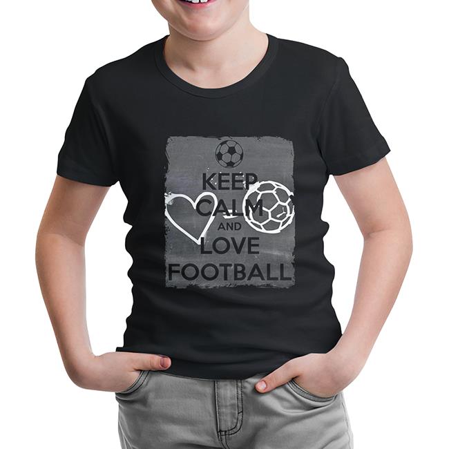 Keep Calm and Love Football Siyah Çocuk Tshirt